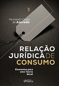 Livro Relação jurídica de consumo: elementos para uma teo...