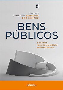 Livro Bens públicos - O domínio público no direito admini...