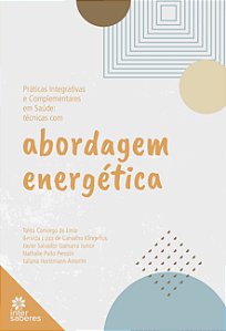 Livro Práticas Integrativas E Complementares Em Saúde - T...