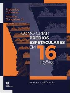 Livro Como criar prédios espetaculares em 16 lições:: est...