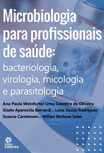 Livro Microbiologia para profissionais de saúde: bacterio...