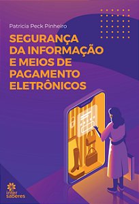 Livro Segurança Da Informação E Meios De Pagamento Eletrô...