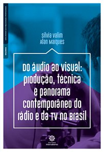Livro Do Áudio Ao Visual - Produção, Técnica E Panorama C...