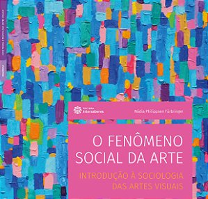 Livro O fenômeno social da arte:: introdução à sociologia...