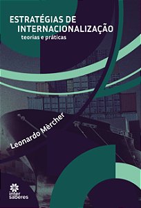 Livro Estratégias De Internacionalização - Teorias E Prát...