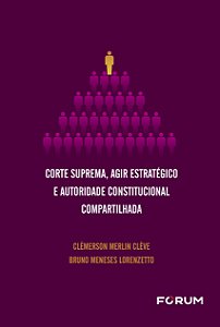 Livro Corte suprema, agir estratégico e autoridade constitucion...