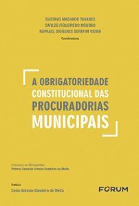 Livro A Obrigatoriedade Constitucional das Procuradorias ...