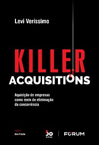 Livro Killer Acquisitions: Aquisição de empresas como mei...