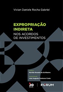 Livro Expropriação Indireta nos Acordos de Investimentos