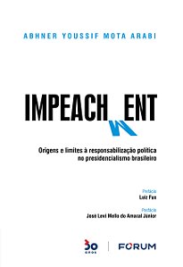 Livro Impeachment: Origens e limites à Responsabilização ...