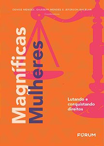 Livro Magníficas Mulheres: lutando e conquistando direito...