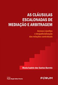 Livro As Cláusulas Escalonadas De Mediação E Arbitragem -...