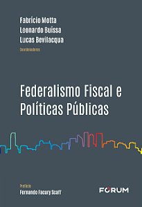Livro Federalismo Fiscal E Políticas Públicas - 01Ed/24