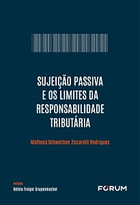 Livro Sujeição Passiva E Os Limites Da Responsabilidade T...