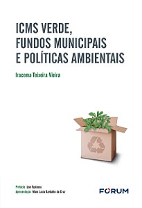 Livro Icms Verde, Fundos Municipais E Políticas Ambientai...