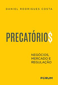 Livro Precatórios - Negócios, Mercado E Regulação