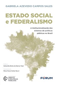 Livro Estado Social e Federalismo: a institucionalização ...