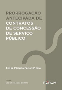 Livro Prorrogação antecipada de contratos de concessão de...
