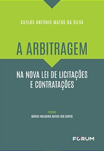 Livro A arbitragem na nova lei de licitações e contrataçõ...