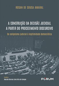 Livro A Construção Da Decisão Judicial A Partir Do Proced...