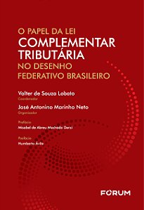 Livro O Papel Da Lei Complementar Tributária No Desenho F...