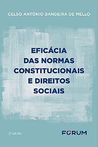 Livro Eficácia Das Normas Constitucionais E Direitos Soci...