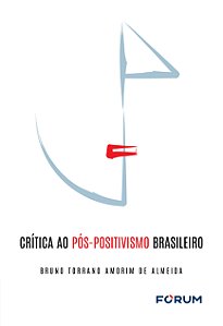 Livro Crítica Ao Pós-Positivismo Brasileiro - 01Ed/25