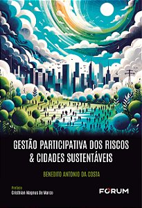 Livro Gestão participativa dos riscos & cidades sustentáveis