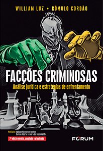 Livro Facções Criminosas - Análise Jurídica E Estratégias...