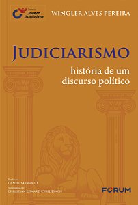 Livro Judiciarismo: história de um discurso político