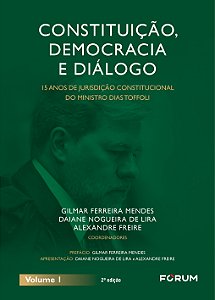 Livro Constituição, democracia e diálogo: 15 anos de jurisdição...