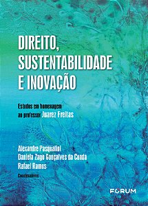 Livro Direito, sustentabilidade e inovação: estudos em homenage...