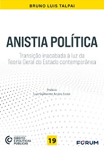 Livro Anistia política: transição inacabada à luz da teoria ger...