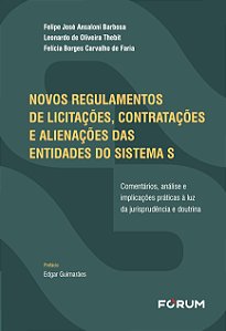 Livro Novos Regulamentos De Licitações, Contratações E Alienaçõ...