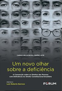 Livro Um novo olhar sobre a deficiência: a convenção sobre os d...