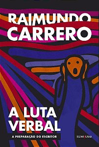 Livro A luta verbal: A preparação do escritor
