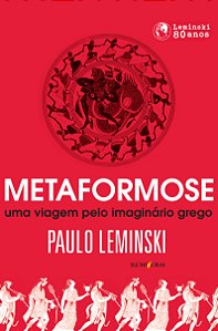 Livro Metaformose - Uma Viagem Pelo Imaginário Grego