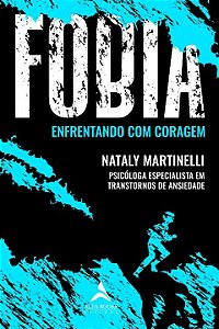Livro Fobia: enfrentando com coragem