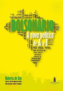 Livro Bolsonário: a nova política de A a Z