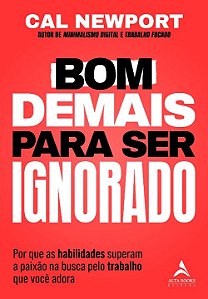 Livro Bom demais para ser ignorado: por que as habilidade...