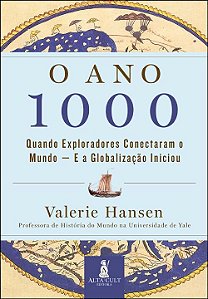 Livro O ano 1000: quando exploradores conectaram o mundo ...