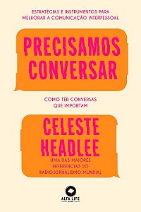 Livro Precisamos conversar: como ter conversas que import...