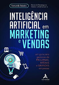 Livro Inteligência artificial em marketing e vendas: um guia pa...