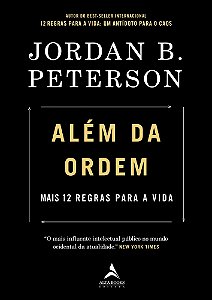 Livro Além da ordem: Mais 12 regras para a vida