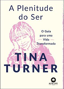 Livro A plenitude do ser: o guia para uma vida transforma...