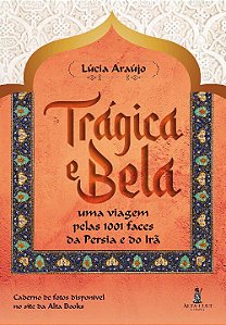 Livro Trágica e bela: uma viagem pelas 1001 faces da Pérs...