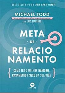Livro Meta de relacionamento: como ter o melhor namoro, c...