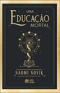 Livro Uma Educação Mortal: O Primeiro Ensinamento da Scho...