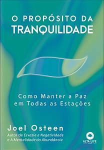 Livro O Propósito Da Tranquilidade - Como Manter A Paz Em...
