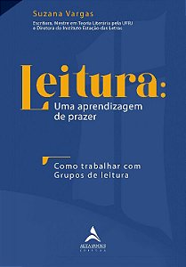 Livro Leitura: Uma Aprendizagem De Prazer: Como Trabalhar...
